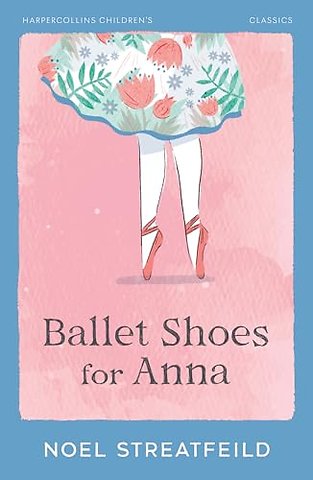 Ballet Shoes for Anna