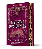 The Immortal Consequences