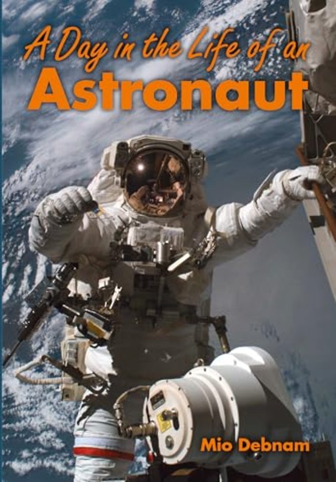 A Day in the Life of an Astronaut