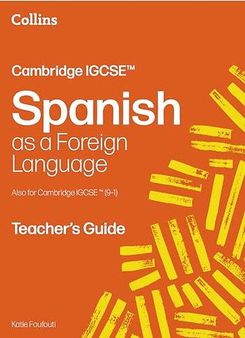 Cambridge IGCSE™ Spanish Teacher's Guide