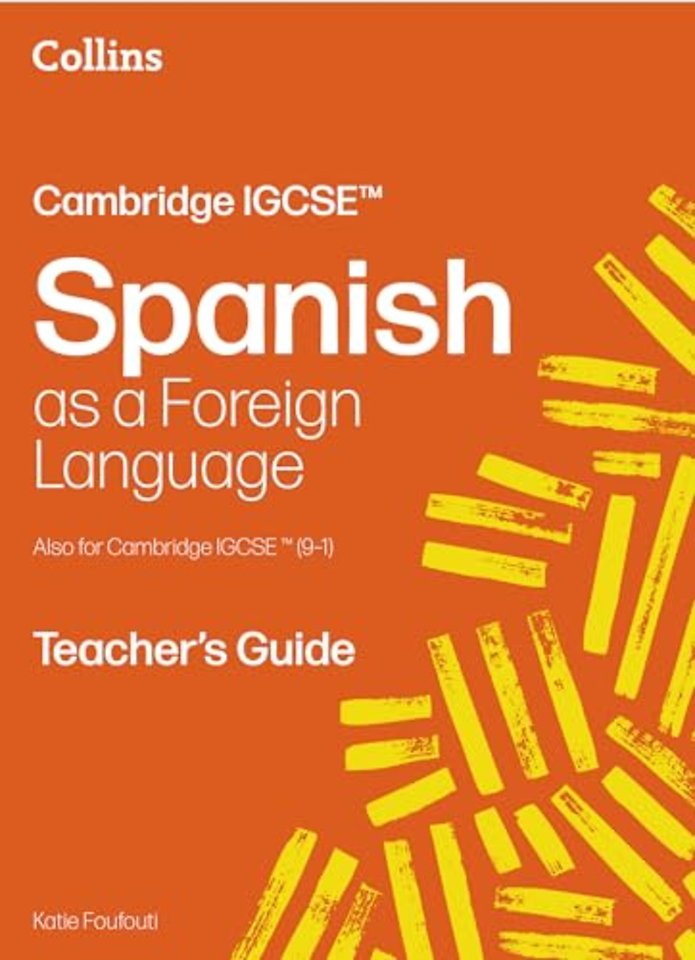 Cambridge IGCSE™ Spanish Teacher's Guide