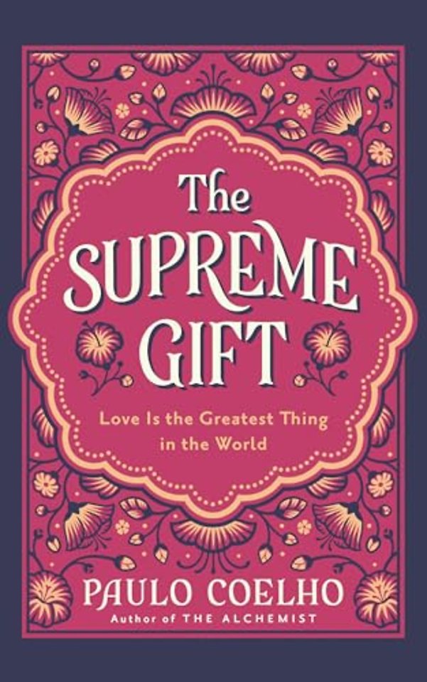 The Supreme Gift