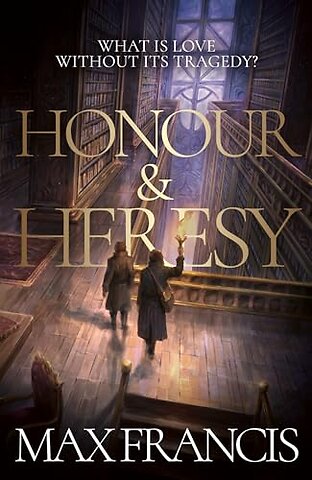 Honour & Heresy