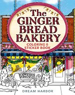 The Gingerbread Bakery Coloring and Sticker Book