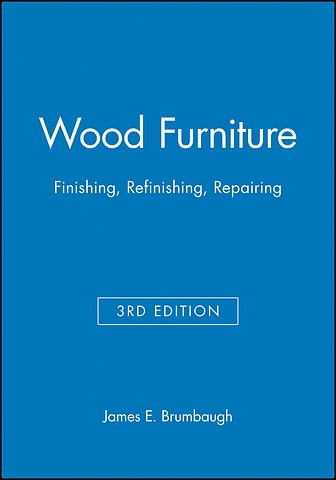 Wood Furnitire – Finishing, Refinishing, Repairing 3e