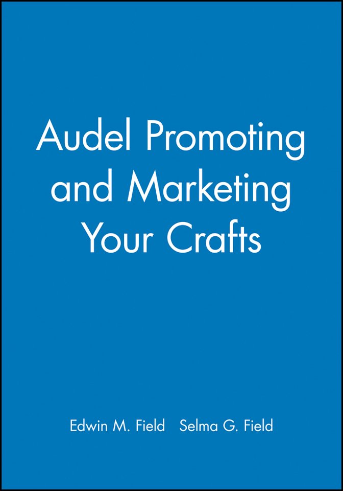 Promoting and Marketing Your Crafts