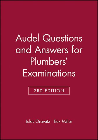 Questions and Answers for Plumber′s Examinations