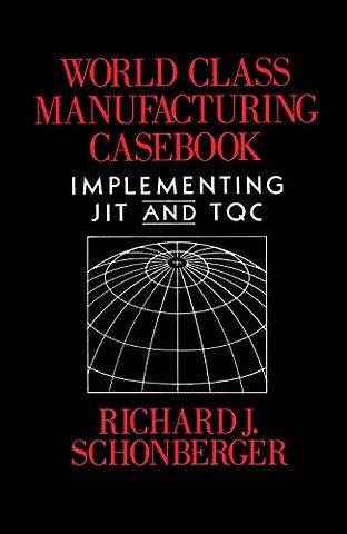 World Class Manufacturing Casebook