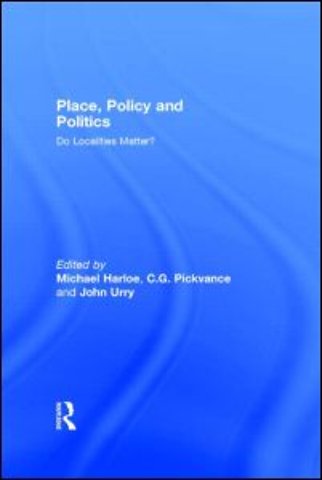 Place, Policy and Politics