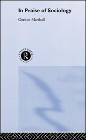 In Praise of Sociology