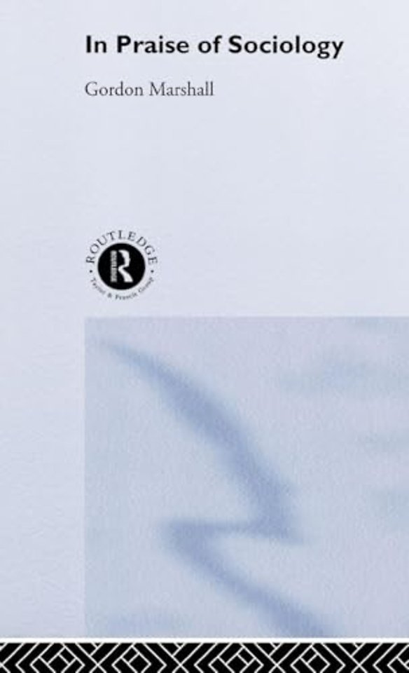 In Praise of Sociology