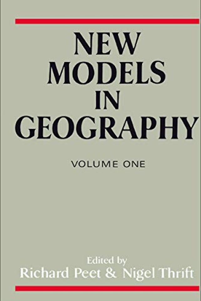 New Models in Geography - Vol 1