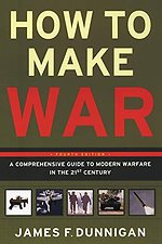 Enlarge Image How to Make War: A Comprehensive Guide to Modern Warfare in the Twenty-First Century