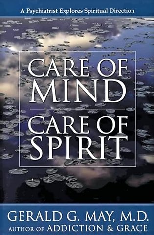 Care of Mind, Care of Spirit