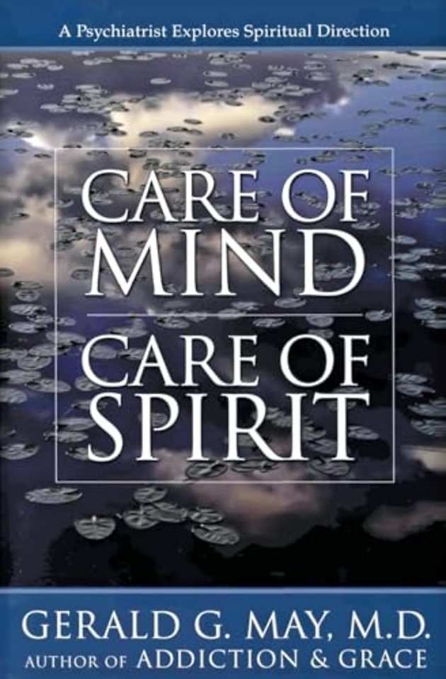 Care of Mind, Care of Spirit