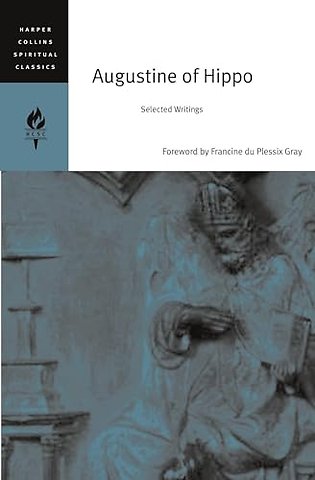Augustine Of Hippe: Selected Writings