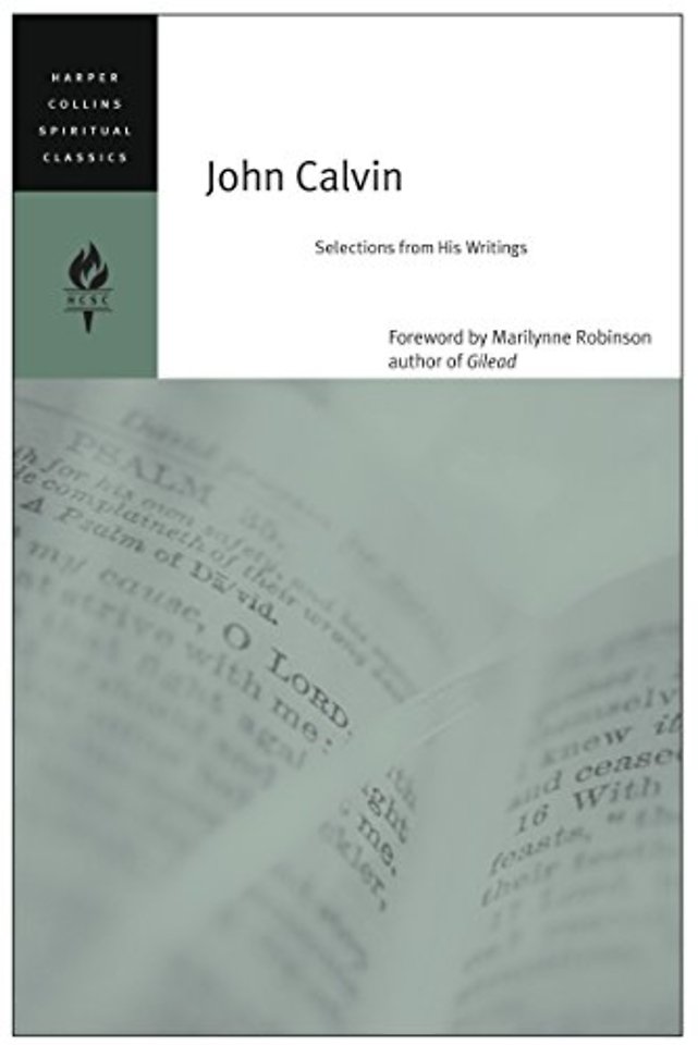 John Calvin: Selections From His Writings