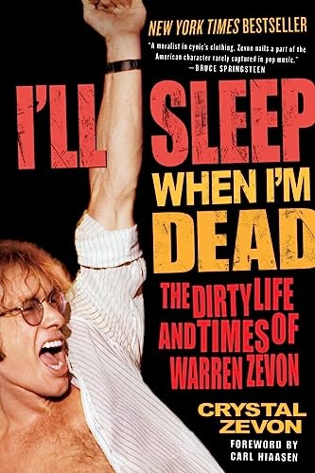I'll Sleep When I'm Dead