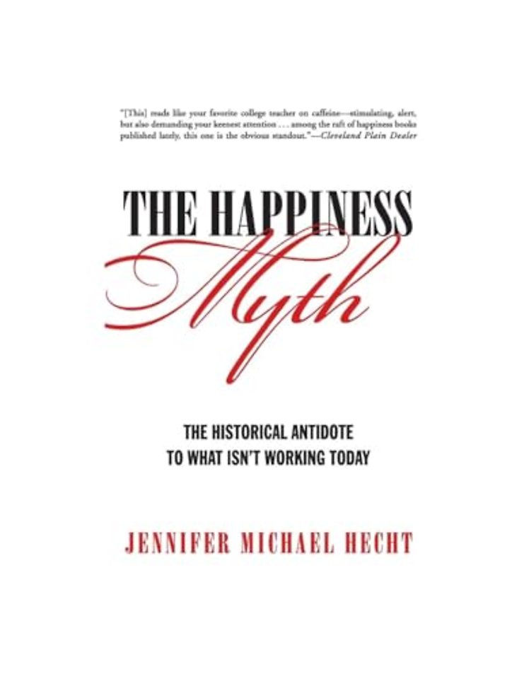 The Happiness Myth
