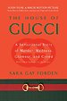 House of Gucci House of Gucci
