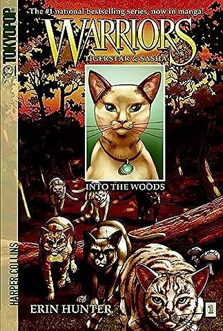 Warriors: Tigerstar and Sasha #1: Into the Woods