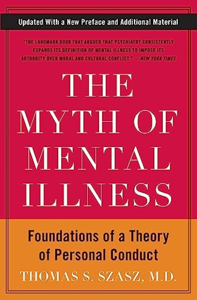 The Myth of Mental Illness