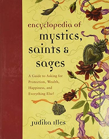 Encyclopedia of Mystics, Saints & Sages