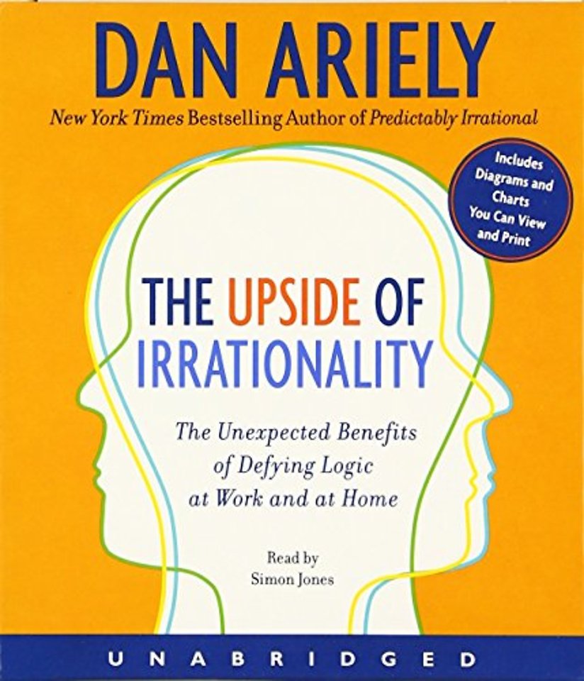 The Upside of Irrationality