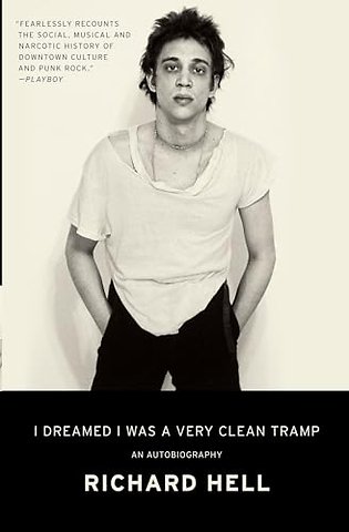 I Dreamed I Was a Very Clean Tramp