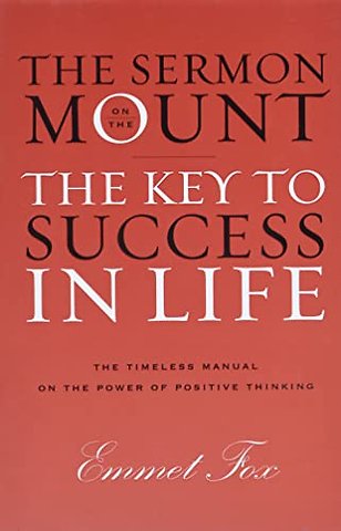 Sermon on the Mount: The Key to Success in Life The Gift Edition