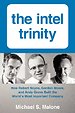 The Intel Trinity The Intel Trinity
