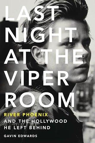 Last Night at the Viper Room