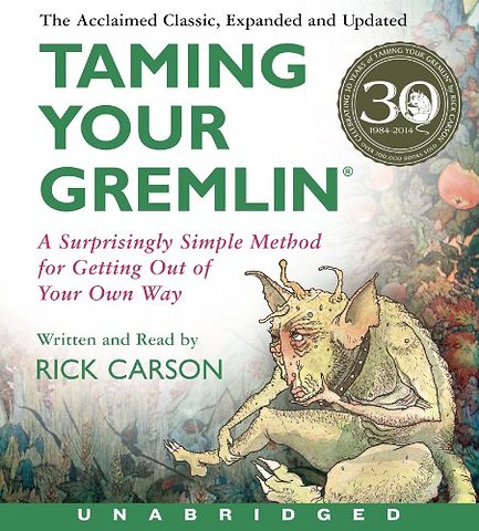 Taming Your Gremlin (Revised Edition)