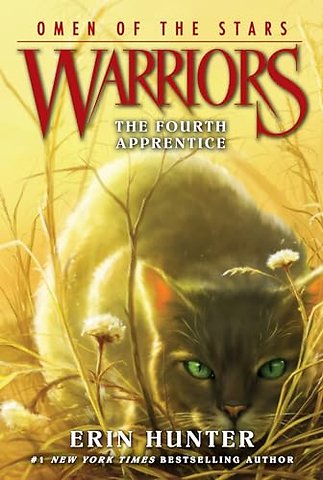 Warriors: Omen of the Stars #1: The Fourth Apprentice
