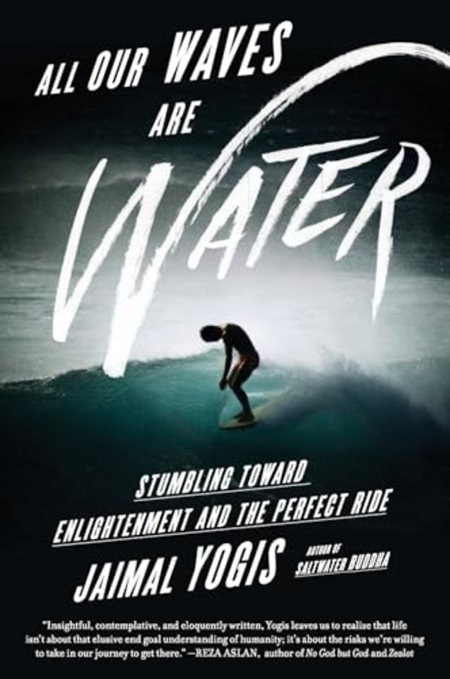 All Our Waves Are Water