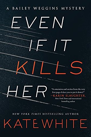 A Even If It Kills Her