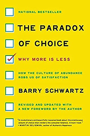 The Paradox of Choice