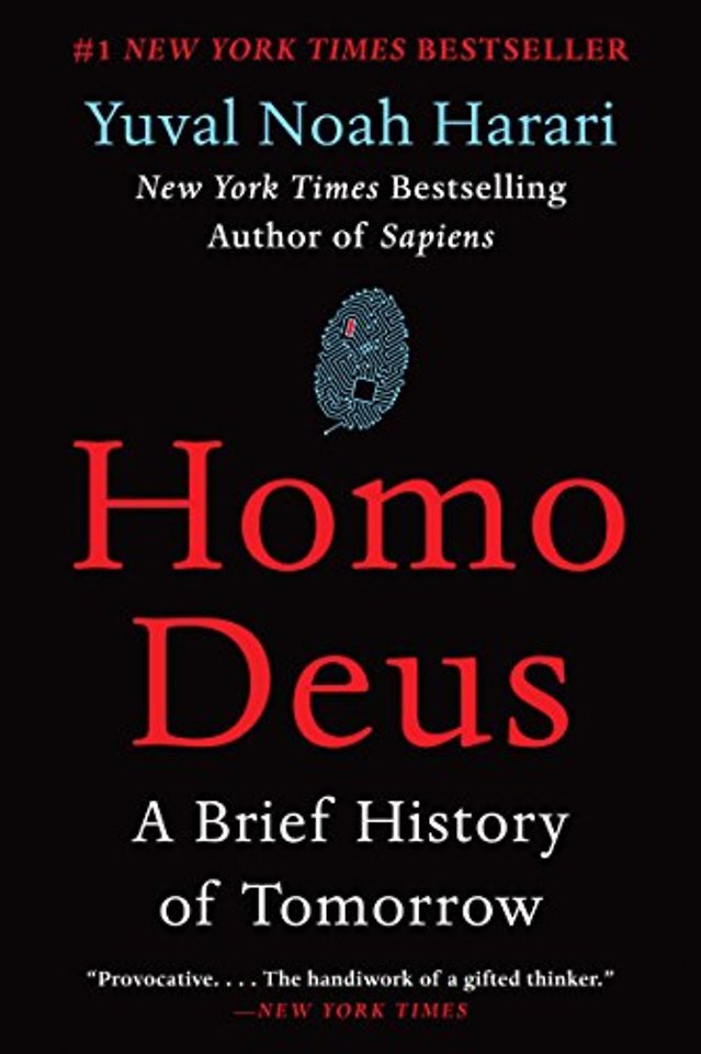 Homo Deus : A Brief History of Tomorrow