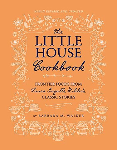 The Little House Cookbook: Full-Color Edition