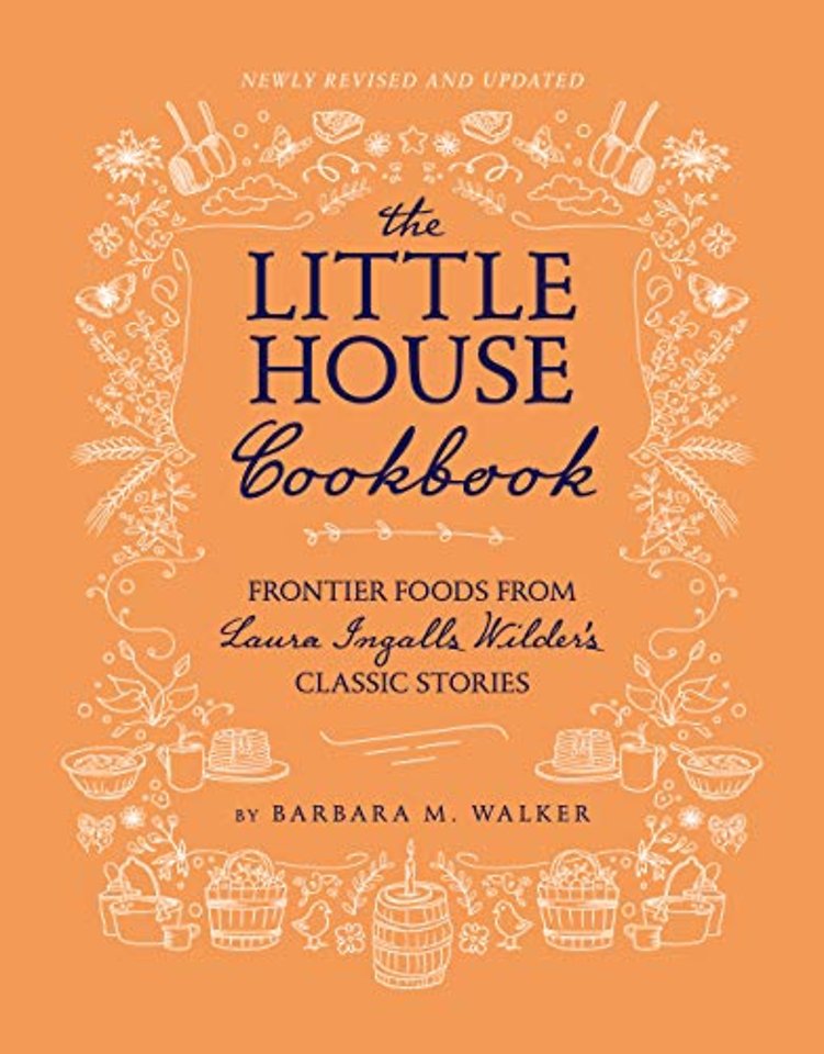The Little House Cookbook: Full-Color Edition