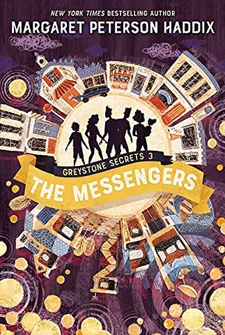 Greystone Secrets #3: The Messengers