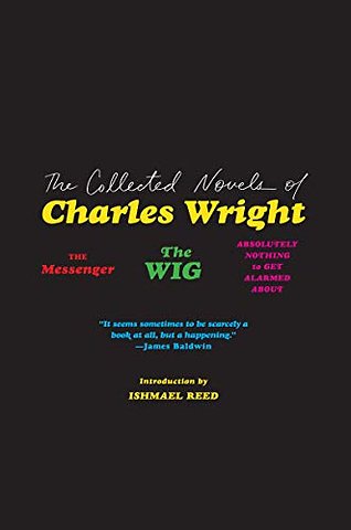 Collected Novels of Charles Wright