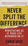 Never Split the Difference Never Split the Difference