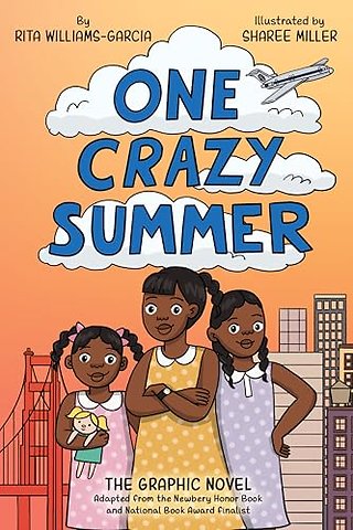 One Crazy Summer: The Graphic Novel