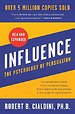 Influence: The Psychology of Persuasion Influence: The Psychology of Persuasion
