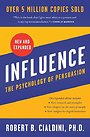 Influence: The Psychology of Persuasion Influence: The Psychology of Persuasion