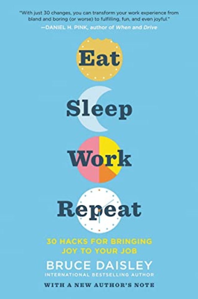 Eat Sleep Work Repeat