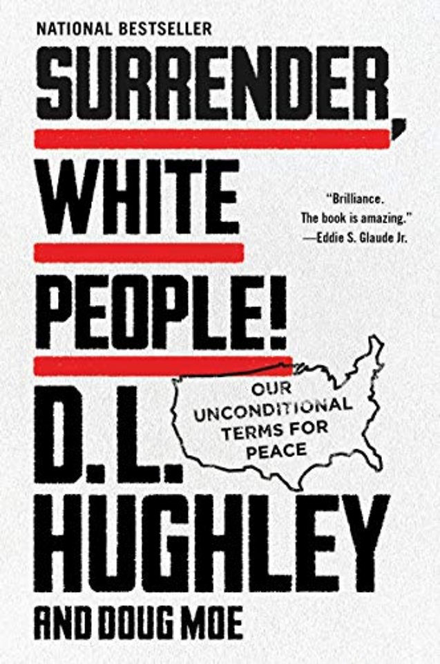 Surrender, White People!