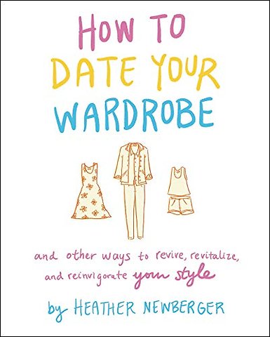 How to Date Your Wardrobe