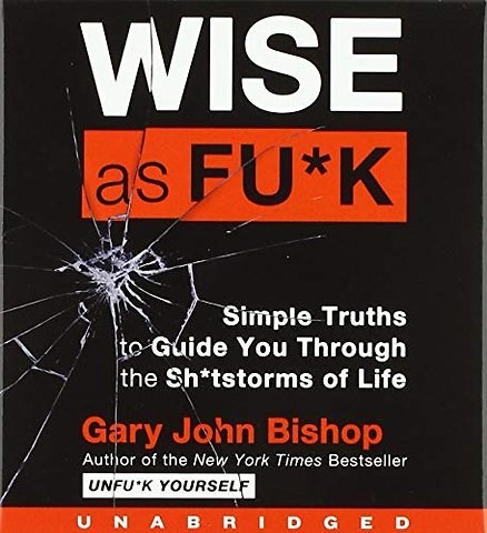 Wise As Fu*k